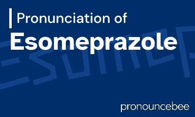 how to pronounce prazosin|pronunciation of esomeprazole.